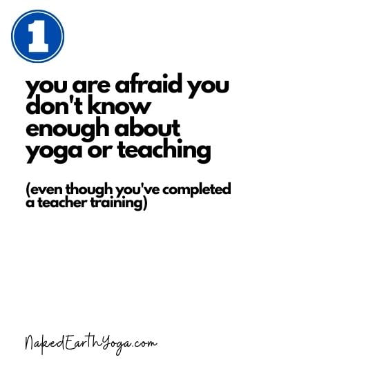 fears stopping you from teaching yoga, you are afraid you don't know enough about teaching yoga