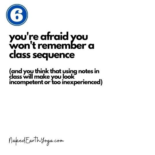 fears stopping you from teaching yoga, you're afraid you won't remember a class sequence