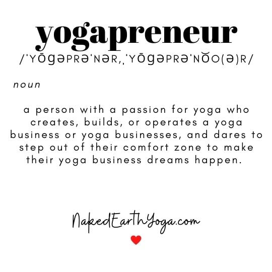 what is a yogapreneur? here's the definition of a yogapreneur. yogapreneur defined.